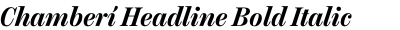 Chamberí Headline Bold Italic